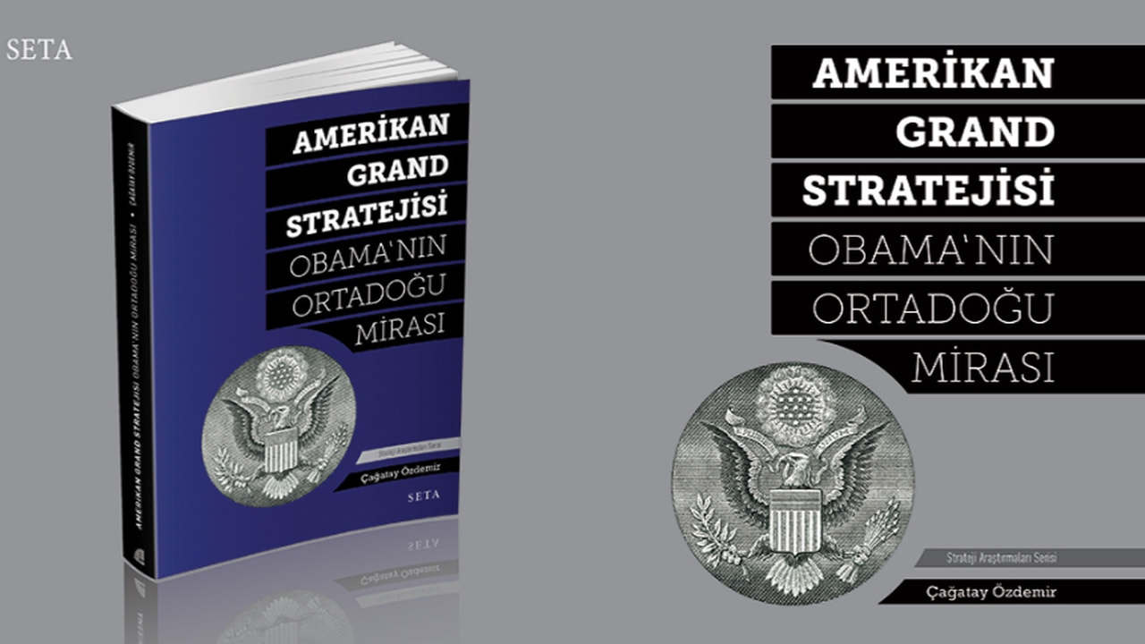 الإستراتيجية الأمريكية الكبرى: إرث أوباما في الشرق الأوسط