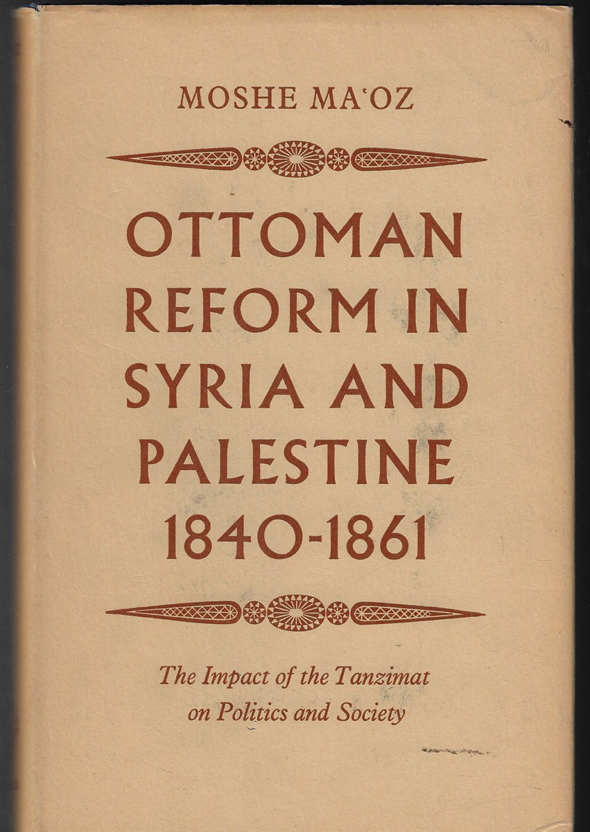 إصلاحات الدولة العثمانية في سورية وفلسطين 1840–1861م: أثر التنظيمات في السياسة والمجتمع
